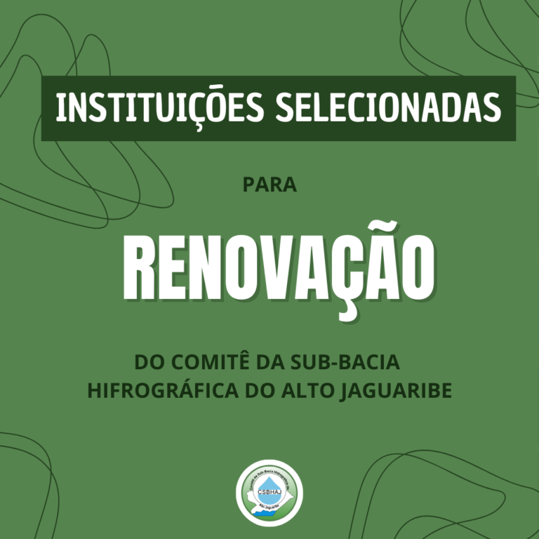 Comitê do Alto Jaguaribe divulga lista de Instituições aptas para concorrer à Renovação